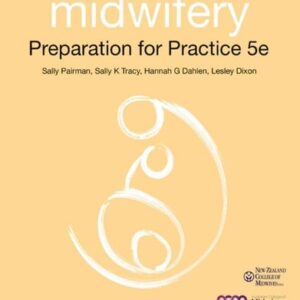 Manual solution For Midwifery Preparation for Practice 5 by Sally Pairman, Sally K. Tracy, Hannah Dahlen, Lesley Dixon