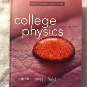 Manual solution For College Physics: A Strategic Approach Technology Update (3rd Edition) 3 by Randall D. Knight (Professor Emeritus), Brian Jones, Stuart Field