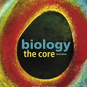 Manual solution For Biology: The Core (2nd Edition) 2 by Eric J. Simon