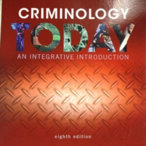 Manual solution For Criminology Today An Integrative Introduction 8th Edition Annotated Instructor's Edition by unknown author
