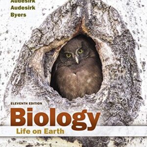 Manual solution For Biology: Life on Earth (11th Edition) 11 by Gerald Audesirk, Teresa Audesirk, Bruce E. Byers