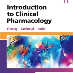 Manual solution For Introduction to Clinical Pharmacology 11 by Constance G Visovsky PhD RN ACNP-BC FAAN, Cheryl H. Zambroski PhD RN, Shirley M. Hosler RN BSN MSN