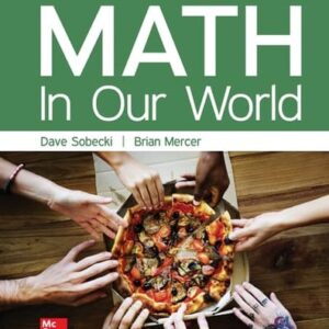 Test Bank For Math in Our World 5th by David Sobecki