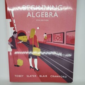 Manual solution For Beginning Algebra 9 by John Tobey Jr., Jeffrey Slater, Jamie Blair, Jennifer Crawford