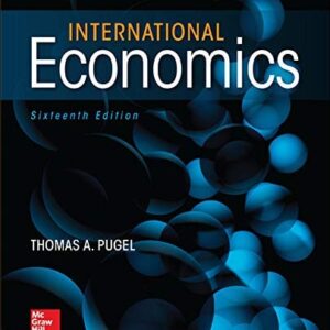 Manual solution For International Economics (Mcgraw-hill Series in Economics) 16 by Thomas Pugel