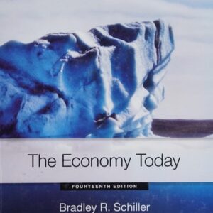 Test Bank For The Economy Today (The Mcgraw-hill Series Economics) 14th by Bradley Schiller, Karen Gebhardt