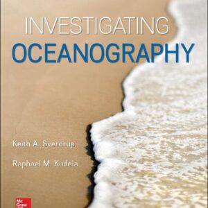 Manual solution For Investigating Oceanography 2 by Keith Sverdrup, Raphael Kudela