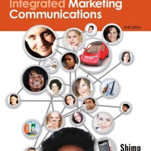 Test Bank For Advertising Promotion and Other Aspects of Integrated Marketing Communications 9th by Terence A. Shimp, J. Craig Andrews
