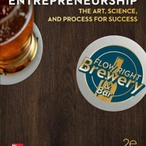 Manual solution For ENTREPRENEURSHIP: The Art, Science, and Process for Success 2 by Charles Bamford, Garry Bruton