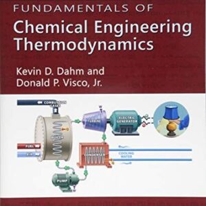 Manual solution For Fundamentals of Chemical Engineering Thermodynamics, SI Edition 1 by Kevin D. Dahm, Donald P. Visco