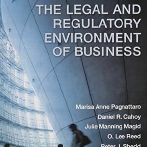 Manual solution For The Legal and Regulatory Environment of Business 17 by Marisa Pagnattaro, Daniel Cahoy, Julie Manning Magid, O. Lee Reed, Peter Shedd