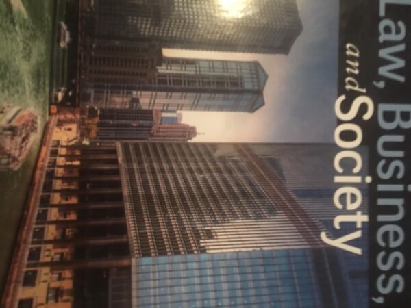 Manual solution For Law, Business and Society 11 by Tony McAdams