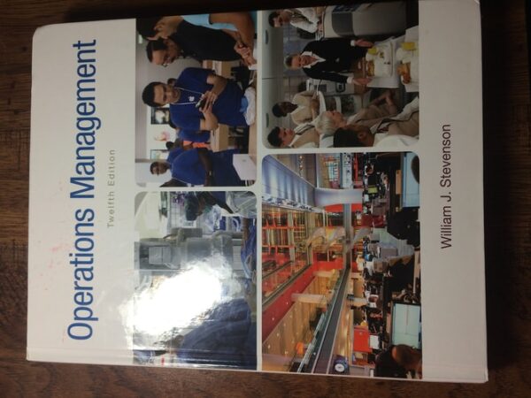 Manual solution For Operations Management 12 by William J Stevenson