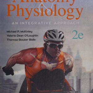 Manual solution For Anatomy & Physiology: An Integrative Approach 2 by Michael McKinley, Valerie O'Loughlin, Theresa Bidle