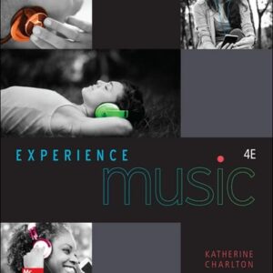 Manual solution For Experience Music 4 by Katherine Charlton