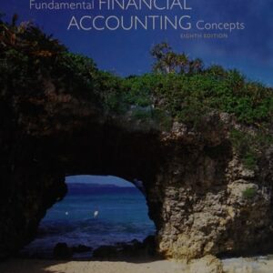 Manual solution For Fundamental Financial Accounting Concepts 8th Edition 8 by Thomas Edmonds, Frances McNair, Philip Olds