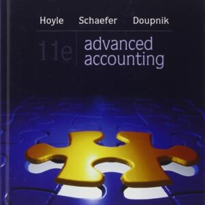 Manual solution For Advanced Accounting 11 by Joe Ben Hoyle, Thomas Schaefer, Timothy Doupnik