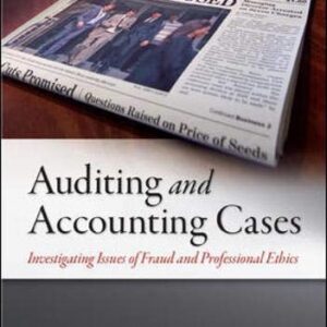 Manual solution For Auditing and Accounting Cases: Investigating Issues of Fraud and Professional Ethics 4 by Jay Thibodeau, Deborah Freier