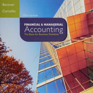 Test Bank For Financial & Managerial Accounting 17th by Jan Williams, Susan Haka, Mark Bettner, Joseph Carcello