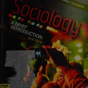 Test Bank For Sociology: A Brief Introduction 10th by Richard T. Schaefer