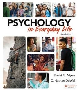 Manual solution For Psychology in Everyday Life Sixth by David G. Myers, C. Nathan DeWall