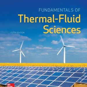 Test Bank For Fundamentals of Thermal-Fluid Sciences 5th by Yunus Cengel, Robert Turner, John Cimbala
