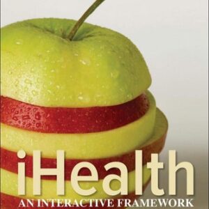 Test Bank For iHealth 3th by Phillip Sparling, Kerry Redican