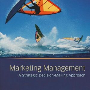 Test Bank For Marketing Management: A Strategic Decision-Making Approach (Irwin Marketing) 8th by John Mullins, Orville Walker