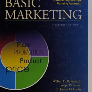 Manual solution For BASIC MARKETING: A Marketing Strategy Planning Approach 19 by William Perreault, Joseph Cannon, E. Jerome McCarthy