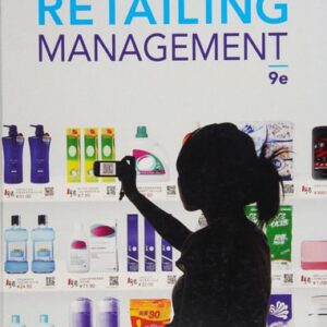 Manual solution For Retailing Management, 9th Edition 9th by Michael Levy, Barton A Weitz, Dhruv Grewal Professor