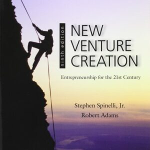 Manual solution For New Venture Creation: Entrepreneurship for the 21st Century 9 by Stephen Spinelli, Rob Adams
