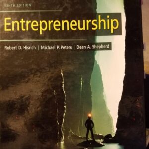 Manual solution For Entrepreneurship 9 by Robert Hisrich, Michael Peters, Dean Shepherd
