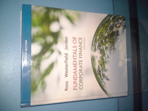 Manual solution For Fundamentals of Corporate Finance Standard Edition (McGraw-Hill/Irwin Series in Finance, Insurance, and Real Estate) 10 by Stephen Ross, Randolph Westerfield, Bradford Jordan