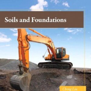 Manual solution For Soils and Foundations 8 by Cheng Liu, Jack Evett Ph.D.