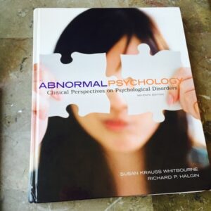 Manual solution For Abnormal Psychology: Clinical Perspectives on Psychological Disorders 7 by Susan Krauss Whitbourne, Richard Halgin