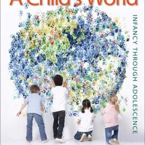 Test Bank For A Child's World: Infancy Through Adolescence - Standalone book 13th by Gabriela Martorell, Diane E. Papalia, Ruth Duskin Feldman