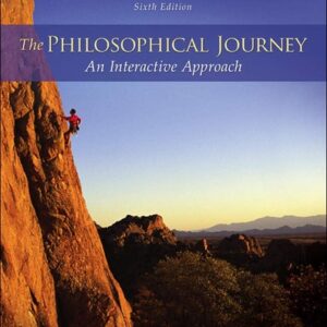 Test Bank For The Philosophical Journey: An Interactive Approach 6th by William Lawhead