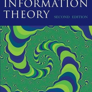 Test Bank For Elements of Information Theory 2nd Edition (Wiley Series in Telecommunications and Signal Processing) 2th by Thomas M. Cover, Joy A. Thomas