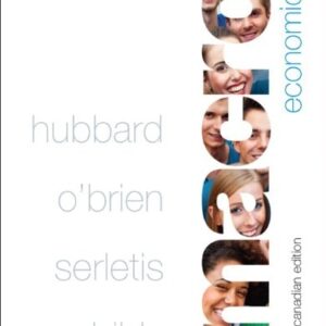 Manual solution For Macroeconomics, First Canadian Edition 1 by R. Glenn Hubbard, Anthony Patrick O'Brien, Apostolos Serletis, Jason Childs