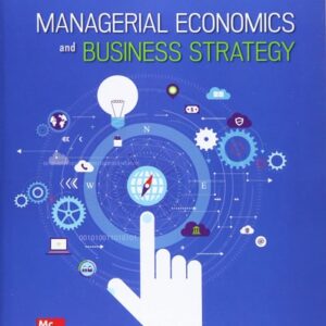 Manual solution For ISE Managerial Economics & Business Strategy by Michael Baye and Jeff Prince