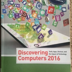 Test Bank For Discovering Computers ©2016 (Shelly Cashman Series) 1th by Misty E. Vermaat, Susan L. Sebok, Steven M. Freund, Jennifer T. Campbell, Mark Frydenberg