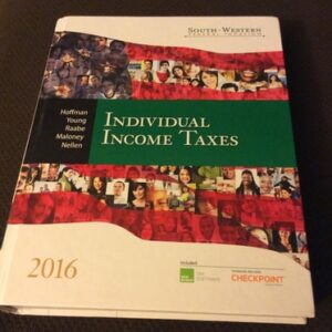 Test Bank For South-Western Federal Taxation 2016: Individual Income Taxes Har/Cdrth by