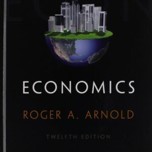 Manual solution For Economics (Book Only) 12 by Roger A. Arnold