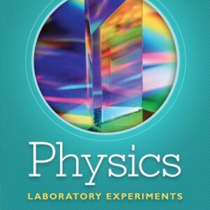 Test Bank For Physics Laboratory Experiments 8th by Jerry D. Wilson, Cecilia A. Hernández-Hall