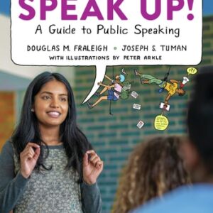 Manual solution For Speak Up!: An Illustrated Guide to Public Speaking Sixth by Douglas M. Fraleigh, Joseph S. Tuman