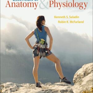Manual solution For Essentials of Anatomy & Physiology 1 by Kenneth Saladin, Robin McFarland