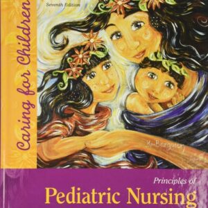 Manual solution For Principles of Pediatric Nursing: Caring for Children 7 by Marcia London, Patricia Ladewig, Michele Davidson, MICHELE SHAW, Ruth Bindler, Kay Cowen