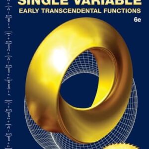 Manual solution For Calculus of a Single Variable: Early Transcendental Functions 6 by Ron Larson, Bruce H. Edwards