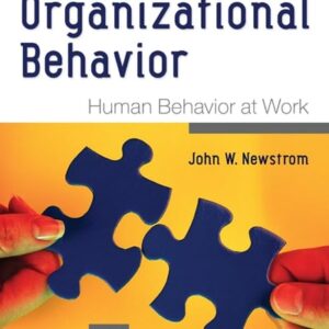 Manual solution For Organizational Behavior: Human Behavior at Work 14 by John Newstrom