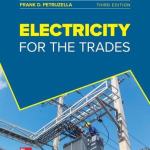 Manual solution For Electricity For The Trades 3rd Edition by Frank D. Petruzella